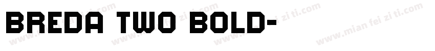 Breda Two Bold字体转换